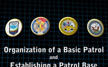 Organization of a Basic Patrol and Establishing a Patrol Base
