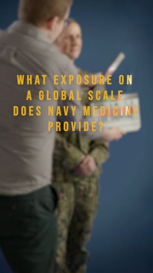 What exposure on a global scale does Navy Medicine provide?