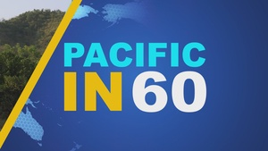 Pacific in 60: April 21, 2026