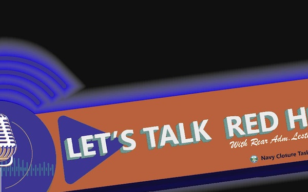 Let's Talk Red Hill Episode 43: Operational Update