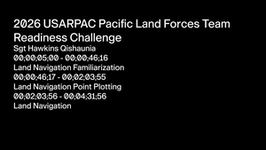 Pacific Land Forces Team Readiness Challenge - Land Navigation Familiarization