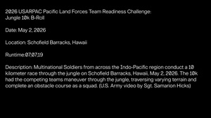 2026 USARPAC Pacific Land Forces Team Readiness Challenge: Jungle 10 kilometer race B-roll
