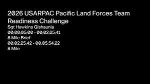 Pacific Land Forces Team Readiness Challenge - 8 Mile Ruck
