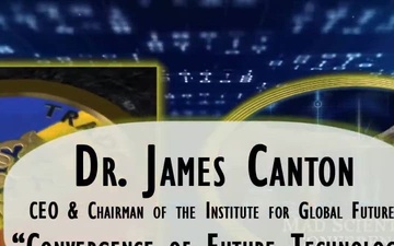 Mad Scientist GTI Conference 2017: Convergence of Future Technology w/ Dr Canton