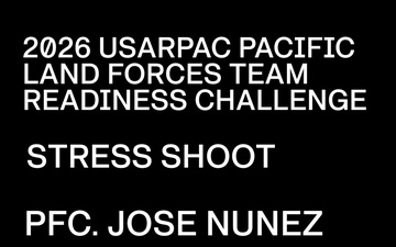 Pacific Land Forces Team Readiness Challenge - Stress Shoot