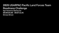 Pacific Land Forces Team Readiness Challenge - Stress Shoot