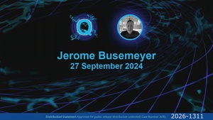 QuEST (2024-09-27) Jerome Busemyer - Quantum Models of Cognition and Decision