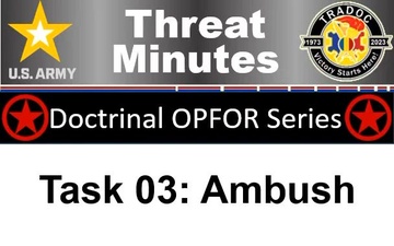 OPFOR Ambush - ThreatMinutes