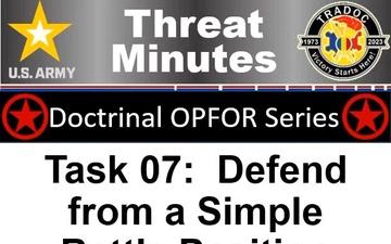 OPFOR Defend Simple Battle Position - ThreatMinutes