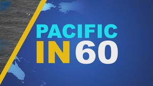 Pacific in 60: May 8, 2026