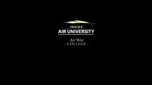 Inside Air University: AWC