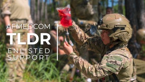 AFMEDCOM TLDR - Episode Four: Enlisted Support