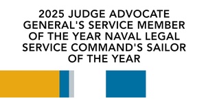 2025 Navy Judge Advocate General’s Service Member of the Year and Naval Legal Service Command’s Sailor of the Year