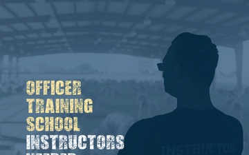Officer Training School: Instructors Needed