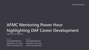 AFMC Mentoring Power Hour highlighting DAF Career Development