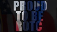 Proud to be ROTC