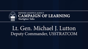 DLA Warfighter Talk March 2026 Lt Gen Michael Lutton USAF