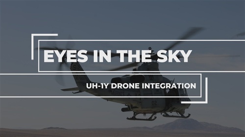 Eyes in the Sky  - 3rd LAR/HMLA-169 Drone Integration