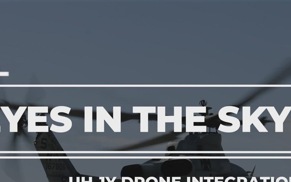 Eyes in the Sky  - 3rd LAR/HMLA-169 Drone Integration