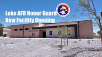 Luke AFB opens new Honor Guard facility