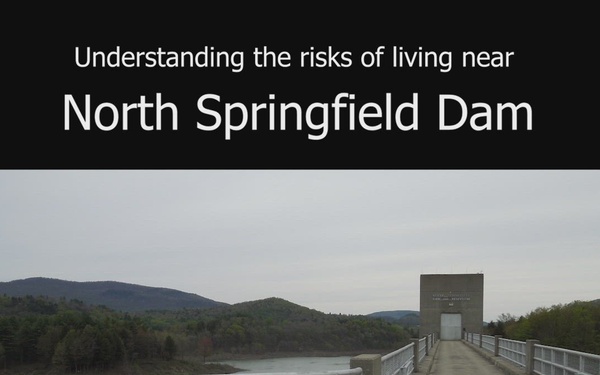 Understanding the risks of living near North Springfield Dam.