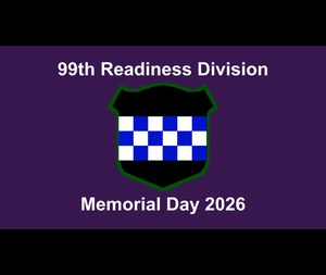 99th Readiness Division 2026 Memorial Day Message