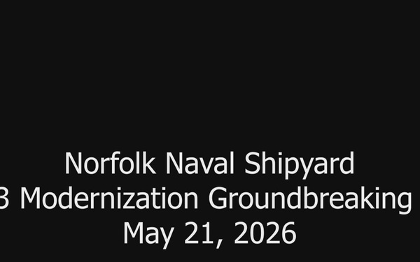NNSY Holds Historic Dry Dock 3 Modernization Groundbreaking May 21