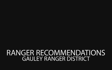 Ranger Recommendations Gauley District