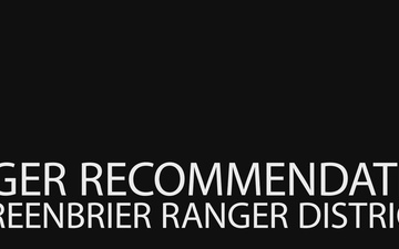 Ranger Recommendations Greenbrier District