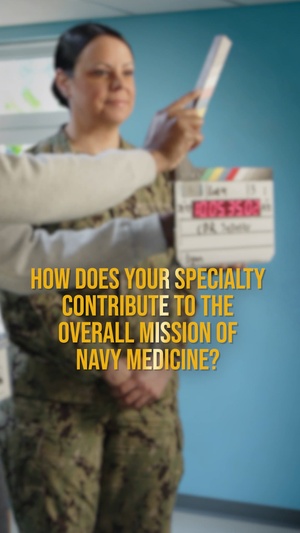 How does your specialty contribute to the overall mission of Navy Medicine?