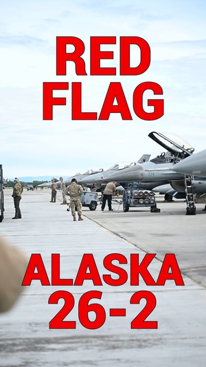 RED FLAG-Alaska 26-2 kicks off at Eielson Air Base