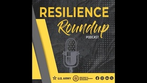 The Resilience Round Up Podcast, Episode 42 - Worldwide Workforce: Clarifying the Status of Forces Agreement for Military Spouses