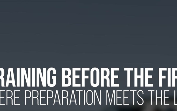 Training Before the Fire: Where Preparation Meets the Line