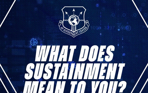 What does Sustainment mean to you, Ty Norton
