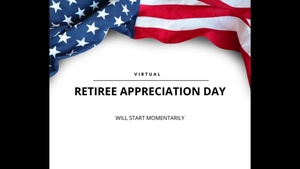 Virtual Retiree Appreciation Day