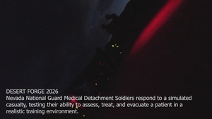 Nevada Guard Medical Detachment Soldiers Conduct Casualty Evacuation Training During Desert Forge 2026