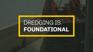 Reel: Dredging is Foundational