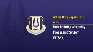 Unit Training Assembly Processing System (UTAPS) for Supervisors