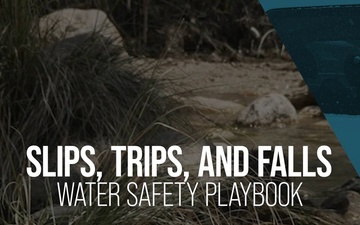 Slips, Trips, and Falls Video Series: Water Safety Playbook