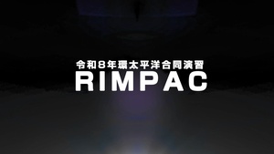 JMSDF RIMPAC 26 opening video