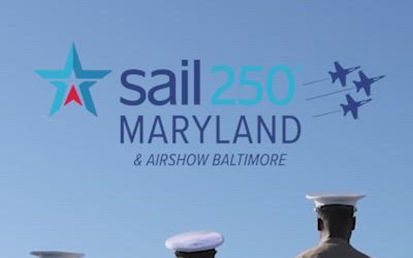 Sail250 Maryland &amp; Airshow Baltimore