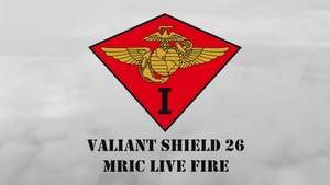III MEF demonstrates MRIC live-fire during Valiant Shield 26