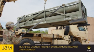 MOS 13M Multiple Launch Rocket System (MLRS/HIMARS) Crewmember-15 Sec.