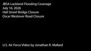 Flooding Coverage JBSA-Lackland July 16, 2026
