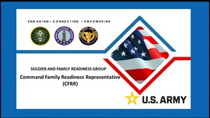 SFRG - Command Family Readiness Representative (CFRR) Training