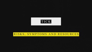 Tick Symptoms and Resources