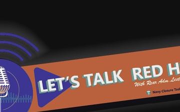 Let's Talk Red Hill Episode 44: Pipeline Removal Begins