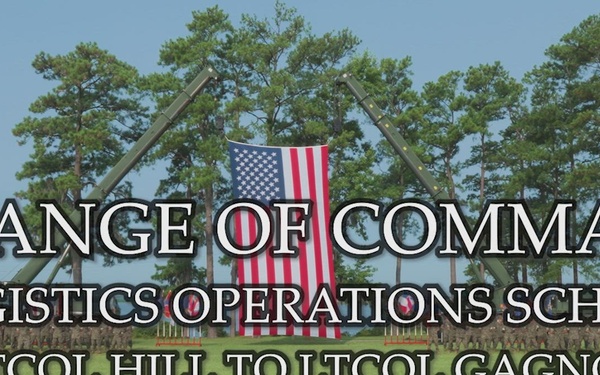 Logistics Operations School Change of Command