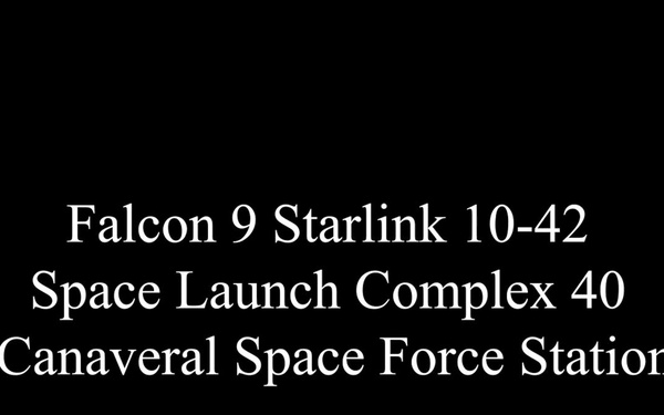 Starlink 10-42 Launches from Cape Canaveral Space Force Station
