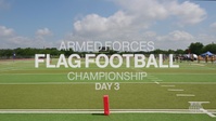 Armed Forces Flag Football Championship Day 3